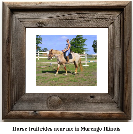 horse trail rides near me in Marengo, Illinois